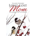 Long-Lost Mom: My Journey Out of Hiding