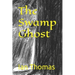 The Swamp Ghost
