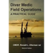 Diver Medic Field Operations: A Practical Guide