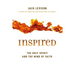 Inspired: The Holy Spirit and the Mind of Faith