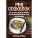 Pho Cookbook: 50 Easy to Creative Recipes for Vietnam's Favorite Soup and Noodles