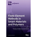 Finite Element Methods in Smart Materials and Polymers
