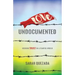 Love Undocumented: Risking Trust in a Fearful World