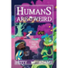 Humans are Weird: I Have the Data