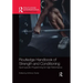 Routledge Handbook of Strength and Conditioning: Sport-specific Programming for High Performance
