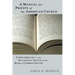 Manual for Priests of the American Church: Complimentary to the Occasional Offices of the Book of Common Prayer