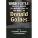 Word Hustle: Critical Essays and Reflections on the Works of Donald Goines