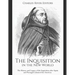 The Inquisition in the New World: The History and Legacy of the Inquisition after Spain and Portugal Colonized the Americas