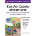 Easy Pre-Calculus Step-By-Step, Second Edition