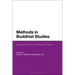 Methods in Buddhist Studies: Essays in Honor of Richard K. Payne