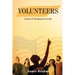 Volunteers: A Novel of The Second Civil War