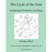 The Cycle of the Year: Traditional Predictive Astrology