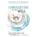 Conversations at the Well: Emerging Religious Life in the 21st-Century Global World: Collaboration, Networking, and Intercultural Living