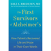The First Survivors of Alzheimer's: How Patients Recovered Life and Hope in Their Own Words