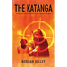 The Katanga: American Mercenaries in the African Congo