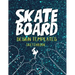 Skateboard Design Templates Sketchbook: Templates for drawing and creating your own Skateboard designs with Five Different Designs 124 Page
