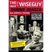 The Way of the Wiseguy: The FBI's Most Famous Undercover Agent Cracks the Mob Mind