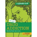 Having a Drug Addiction: Stories from Survivors