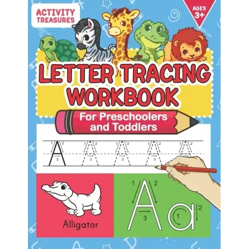 Letter Tracing Workbook For Preschoolers And Toddlers: A Fun ABC Practice Workbook To Learn The Alphabet For Preschoolers And Kindergarten Kids! Lots