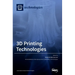3D Printing Technologies