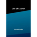 Life of Luther