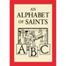 An Alphabet of Saints