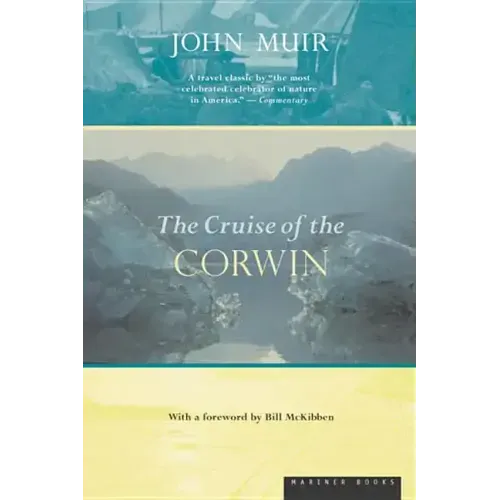 The Cruise of the Corwin: Journal of the Arctic Expedition of 1881