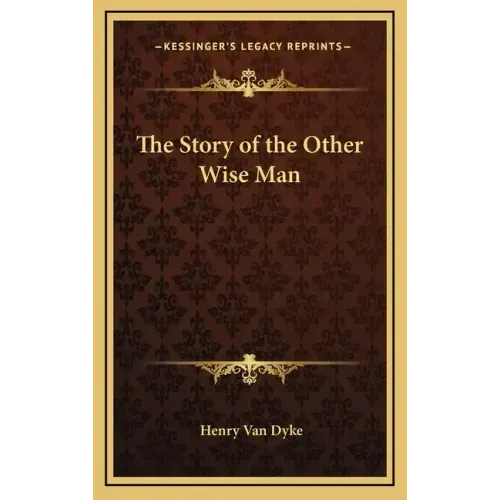 The Story of the Other Wise Man