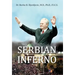 Serbian Inferno