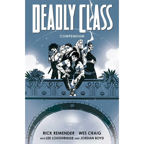 Deadly Class Compendium