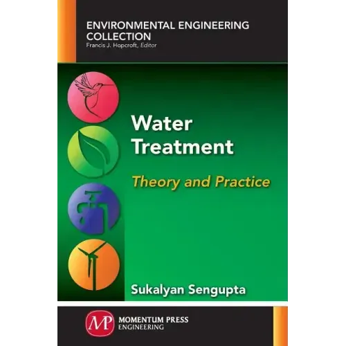 Water Treatment: Theory and Practice