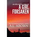 A Girl Forsaken: The Unfolding Blackout: Book II