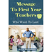 Message to First Year Teachers Who Want to Last