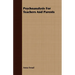 Psychoanalysis For Teachers And Parents