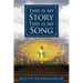 This Is My Story This Is My Song: A Life Journey