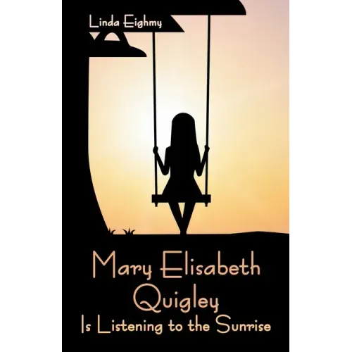 Mary Elisabeth Quigley Is Listening to the Sunrise