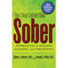 Get Your Loved One Sober: Alternatives to Nagging, Pleading, and Threatening
