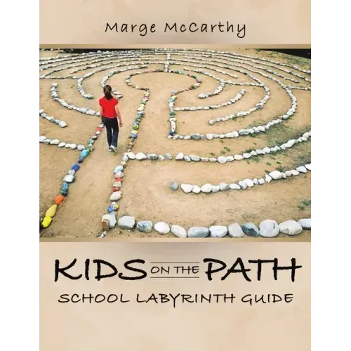 Kids on the Path: School Labyrinth Guide