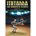 Ithyanna, Last Daughter of Atlantis Book II: Ithyanna Versus the Slavers of Mortaxaeon