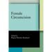 Female Circumcision: Multicultural Perspectives