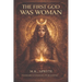 The First God Was Woman: Ancient Memory, Mother Power, and the Return of Her Name