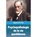 Psychopathologie de la vie quotidienne