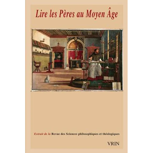 Lire Les Peres Au Moyen Age