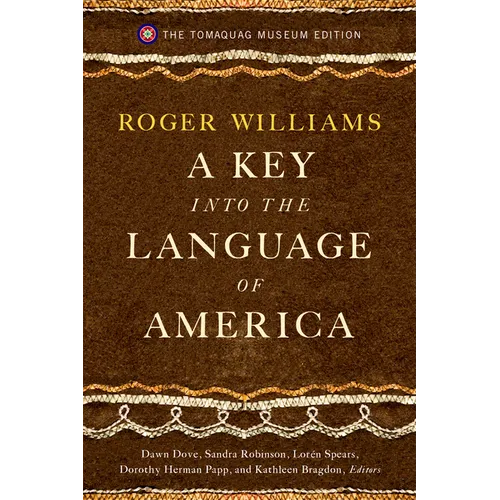 A Key Into the Language of America: The Tomaquag Museum Edition