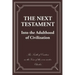 The Next Testament: Into the Adulthood of Civilization