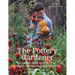 The Pottery Gardener: Flowers and Hens at the Emma Bridgewater Factory