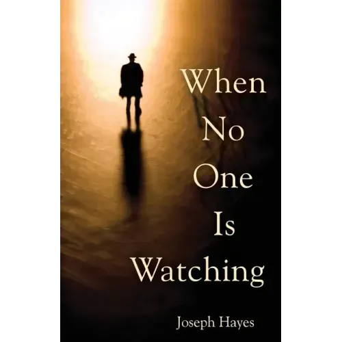 When No One Is Watching