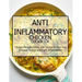 Anti-Inflammatory Chicken Cookbook: Chicken Recipes, Sides, and Sauces to Heal Your Immune System and Fight Inflammation