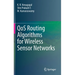 Qos Routing Algorithms for Wireless Sensor Networks