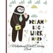 Dream Big Work Hard Motivational Adult Coloring Book: Never Give Up Motivational and Inspirational Sayings Coloring Book for Adult Relaxation and Stre
